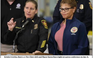 L.A. Fire Chief Kristen Crowley and L.A. Mayor Karen Bass