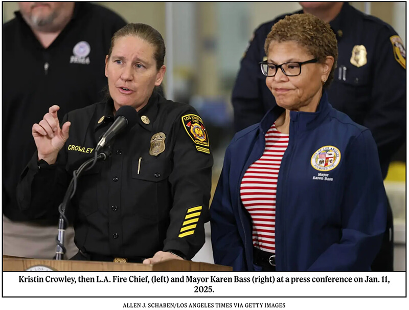 L.A. Fire Chief Kristen Crowley and L.A. Mayor Karen Bass
